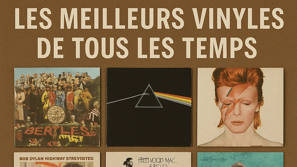Les meilleurs vinyles de tous les temps